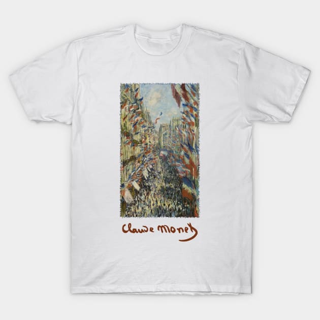 The Rue Montorgueil by Claude Monet T-Shirt by MasterpieceCafe